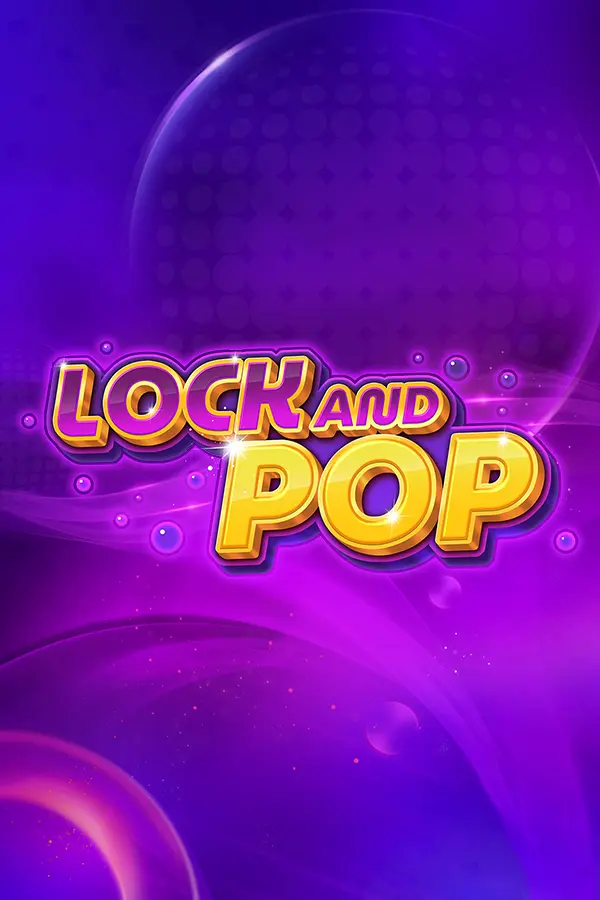 Lock and Pop