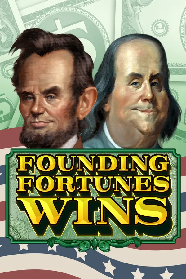 Founding Fortunes Wins